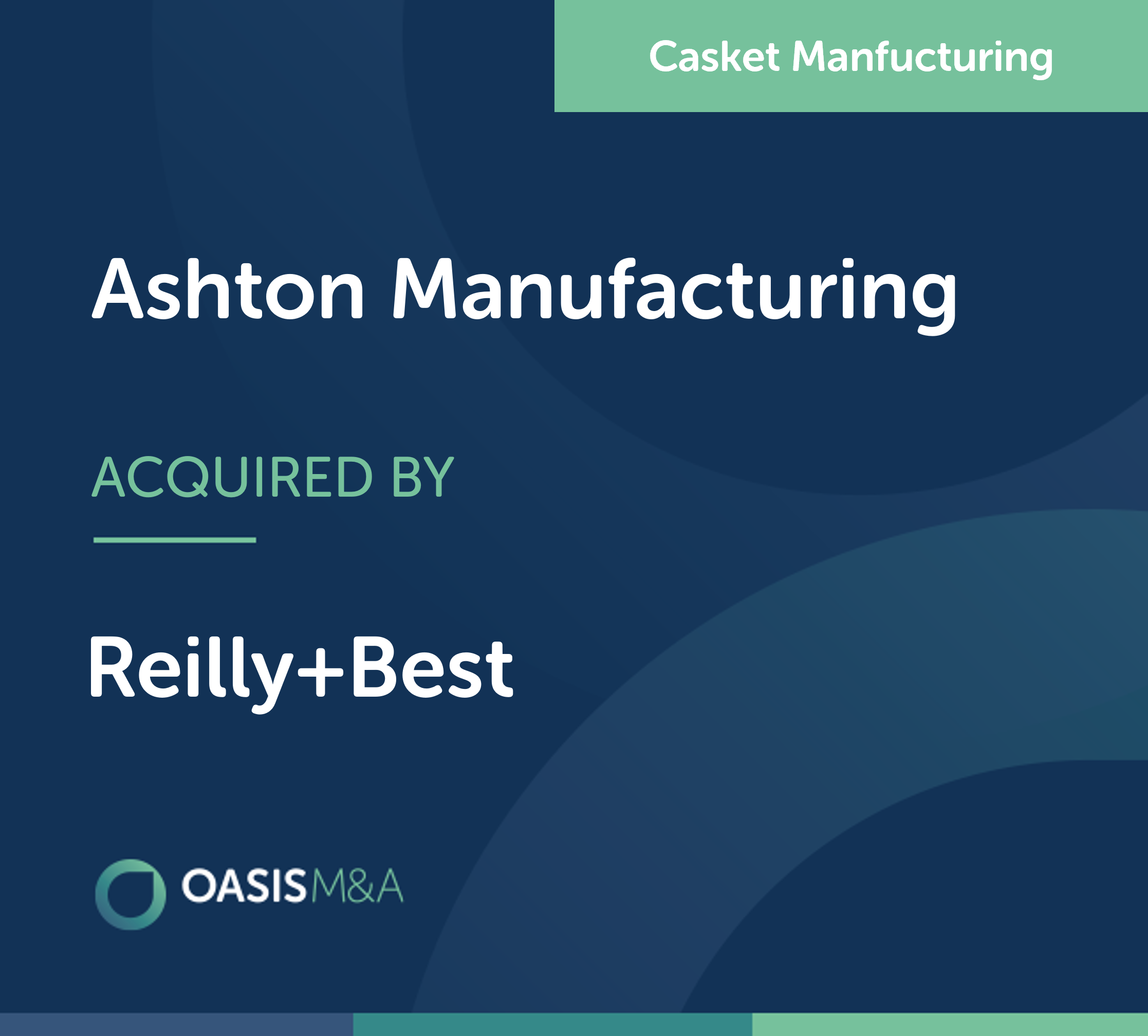 Ashton Manufacturing acquired by Reilly+Best